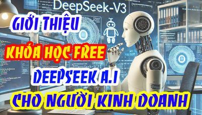 Khóa Học Miễn Phí DeepSeek